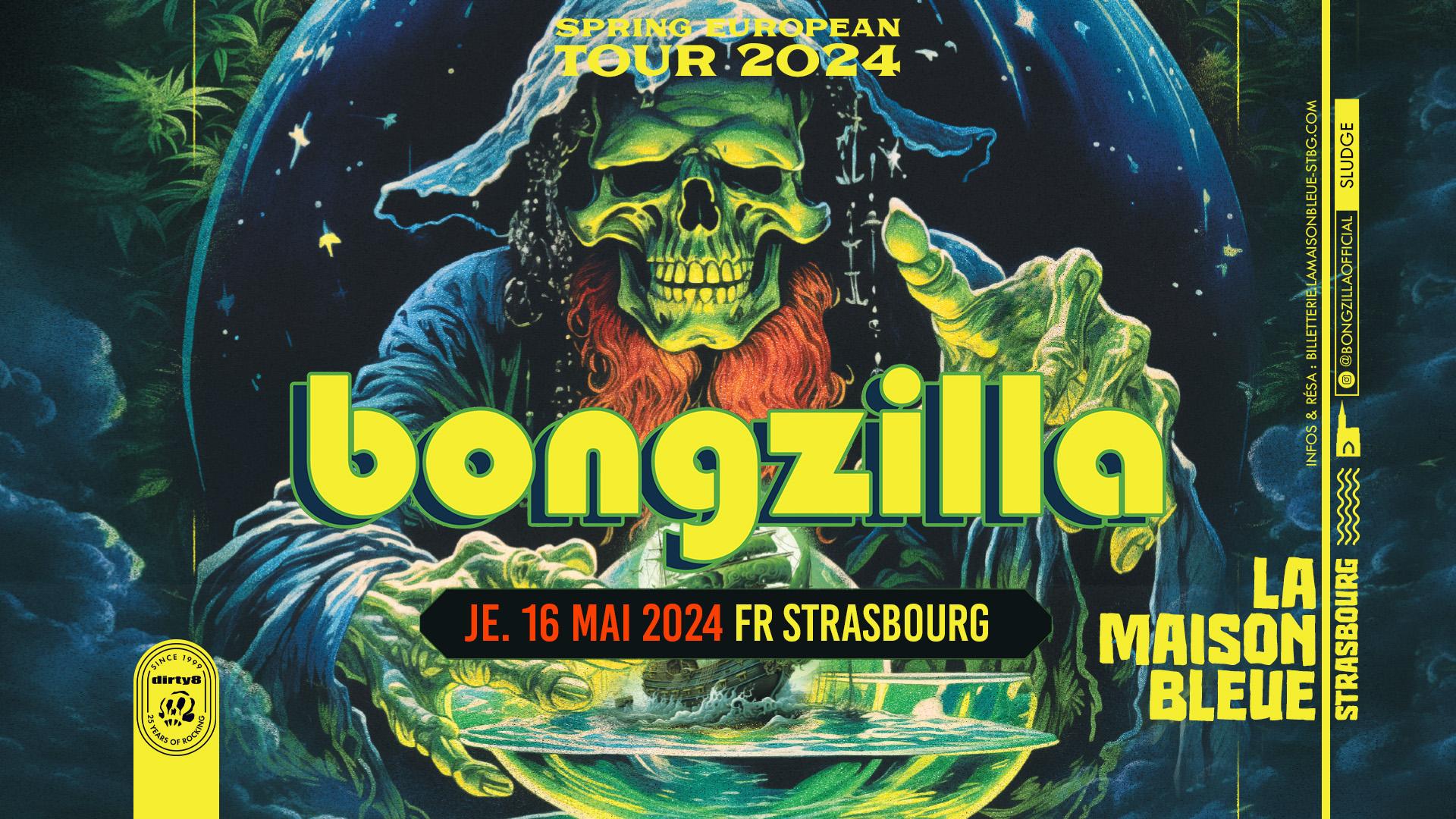 Bongzilla strasbourg 2024