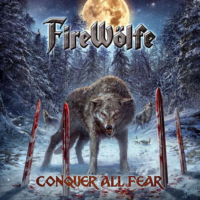 Conquer all fear firewolfe