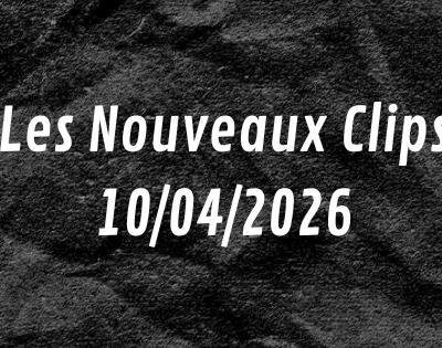 Les clips du jour 2 2