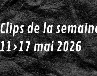 Les clips du jour 4