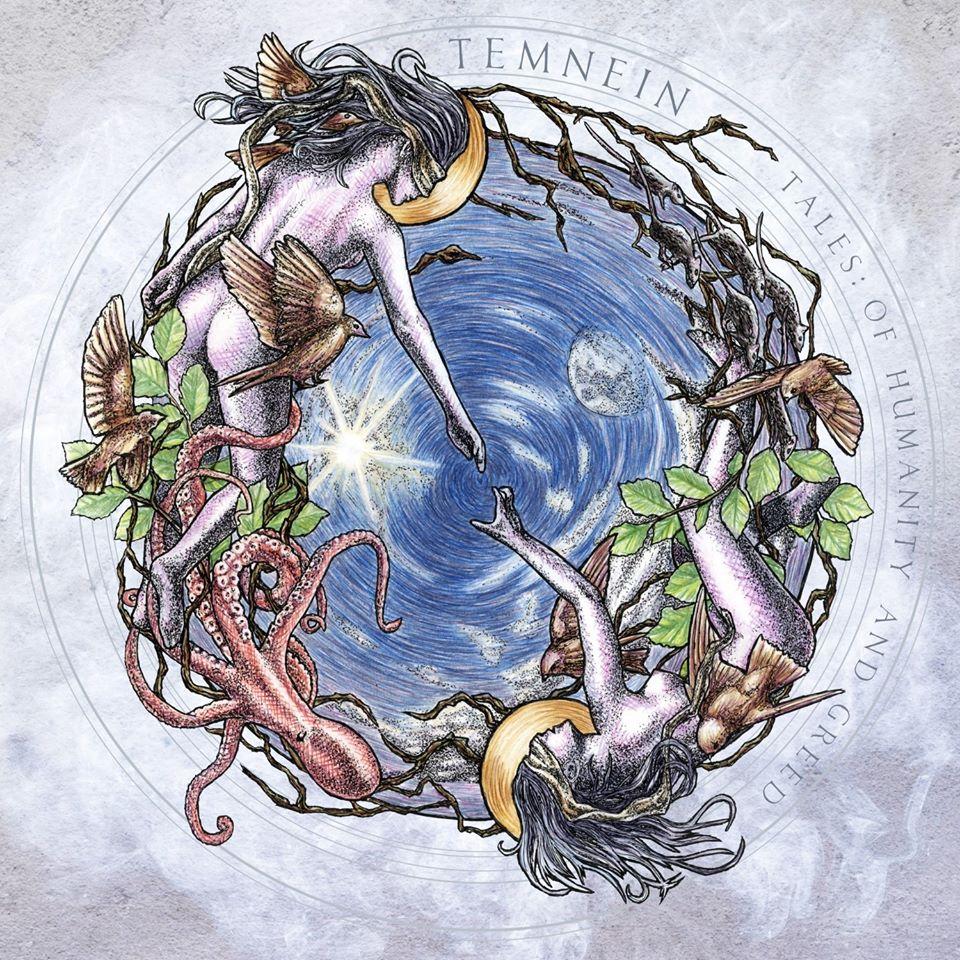 Tales of humanity and greed temnein