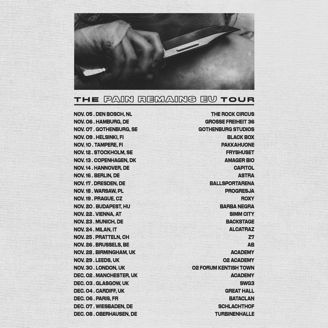 The pain remains eu tour dates