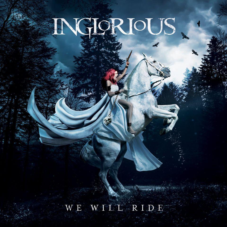 We will ride inglorious